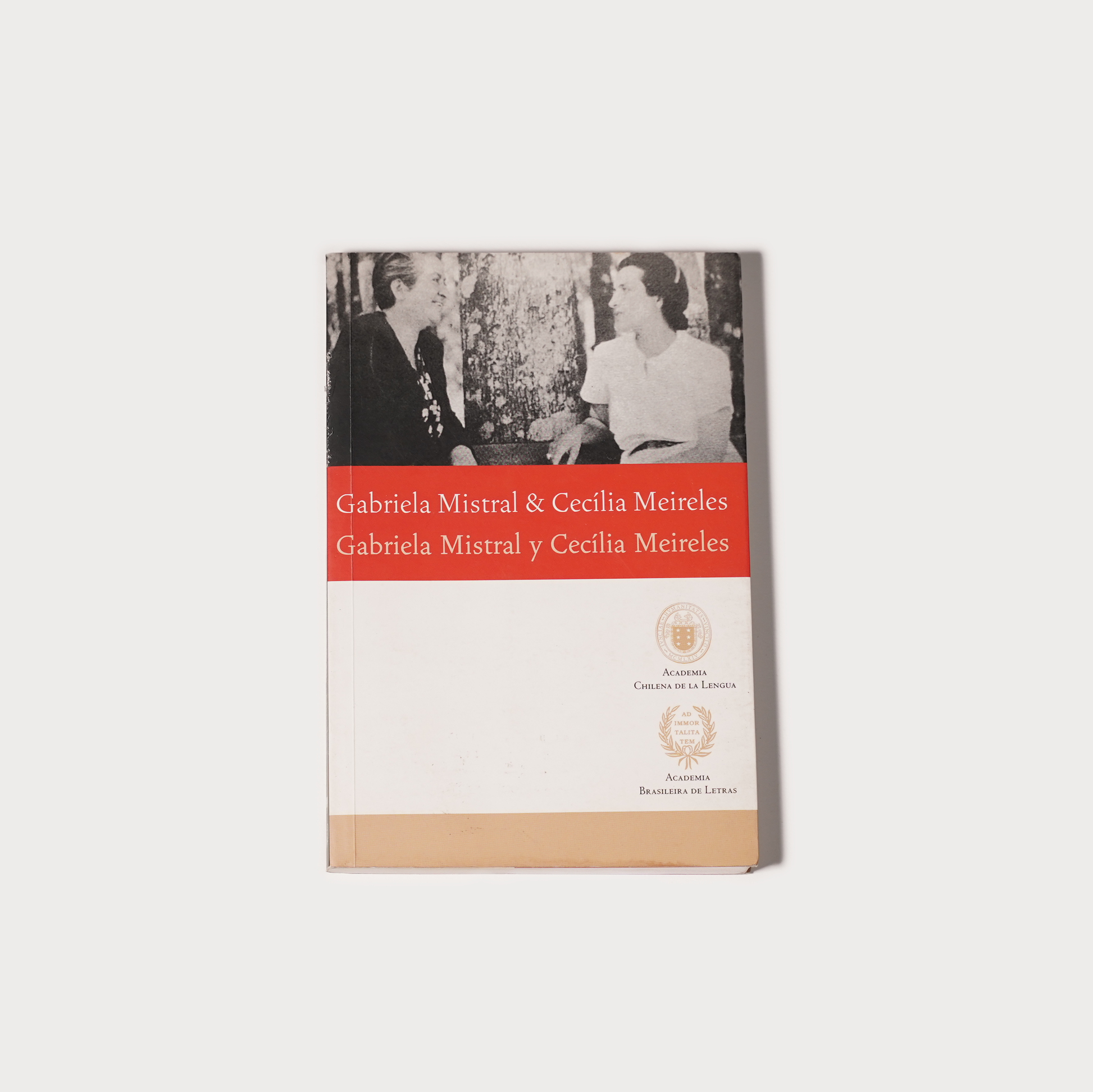 Gabriela Mistral & Cecilia Meireles